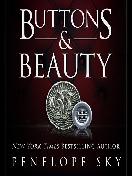 Title details for Buttons and Beauty by Penelope Sky - Wait list
